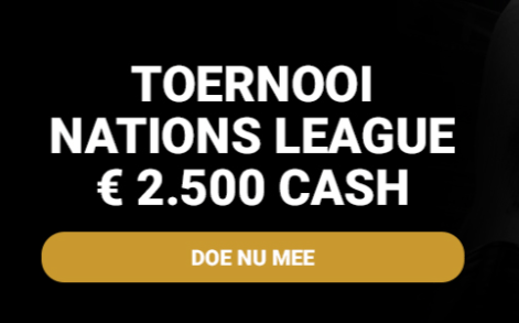 Toernooi Nations League Cash winstverhoging prijzen sportweddenschappen online wedkantoor bookamer GoldenVegas Unibet 2022